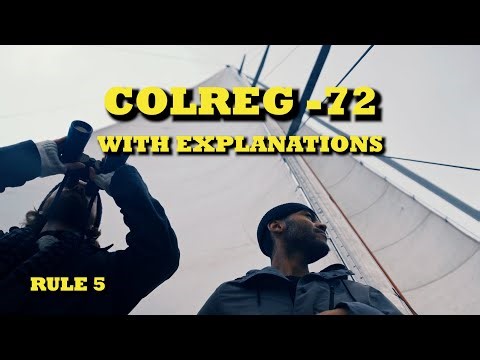 COLREGs with explanations | Rule 5 - Look-out