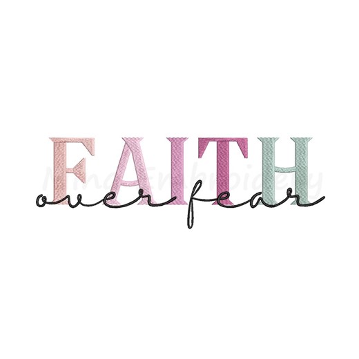 Faith Over Fear Embroidery Design, Machine Embroidery Design, 6 Sizes, Instant Download - Etsy