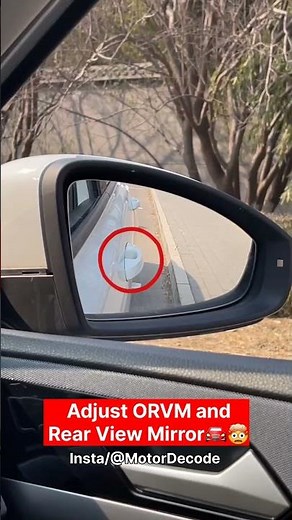 How To Adjust ORVM and Rear View Mirror🚘🤯 | #cartips #drivingreview #cardriving