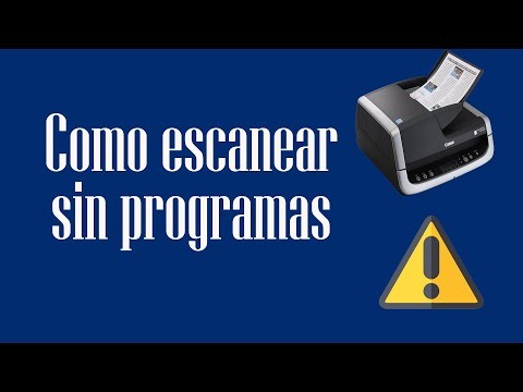 Cómo escanear sin programas ni drivers en tu computador
