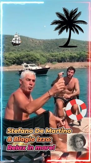 Stefano De Martino e Biagio Izzo: La "Dolce Vita" napoletana! 🍋💙