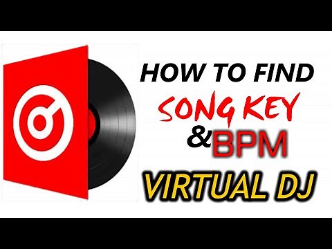How To Find | Song Key And Bpm In | Virtual DJ | Tutorial |