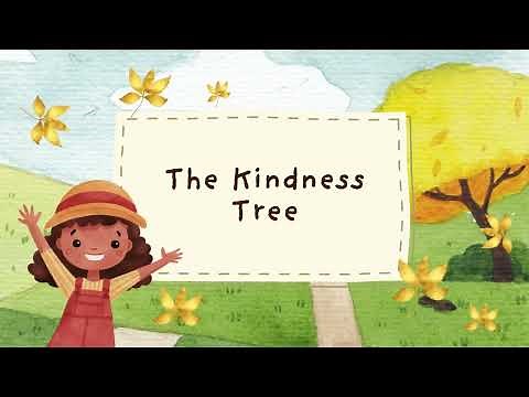 The Kindness Tree | A Children’s Story about kindness and helping - Read Aloud Story for Kids