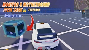 [2026] Monitor & Motherboard ITEM TASK! Fastest Location!- Taxi Boss Roblox  Guide & Tutorial