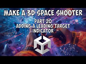 How to Make a 3D Space Shooter Game in Unity - Tutorial Part 20