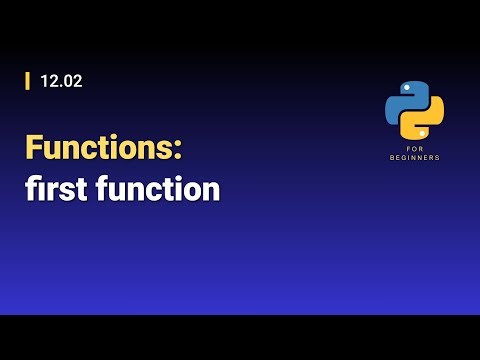 [Python for Beginners]: 12.02. Functions: first function