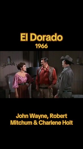 Exploring El Dorado (1966) with John Wayne and Robert Mitchum