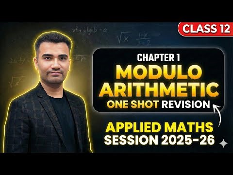 Modulo Arithmetic Class 12 Applied Maths One Shot |Class 12 Applied Maths Modulo Arithmetic Revision