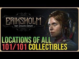 Eriksholm – All Collectible Locations