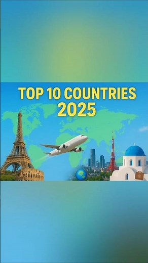 Top 10 Most Visited Countries in the World 2025 🌍 | Travel Guide