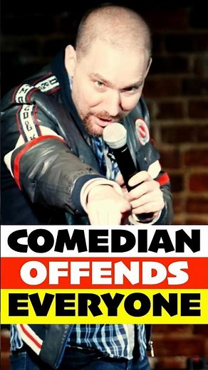 Comedian Offends EVERYONE!!!
