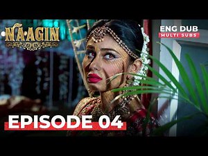 Naagin 🐍 | Full Episode 04 | Indian Series in English Dubbed #Ep04 ‪@dramaplayenglishdubbed‬​