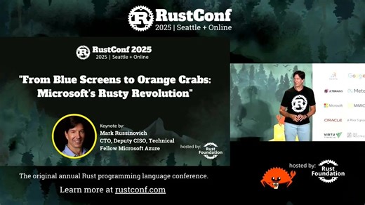 从蓝屏到橙蟹，微软的 Rust 革命 - Mark Russinovich | Rust Foundation