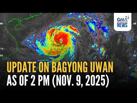 Update on Super Typhoon Uwan as of 2 PM (Nov. 9, 2025) | GMA Integrated News