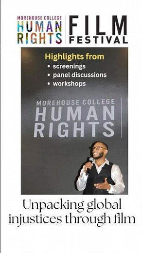 Morehouse College Human Rights Film Festival Highlights