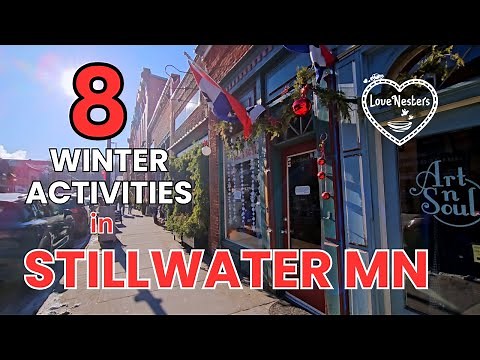 Best Winter Activities in Stillwater, MN - What to do, see & eat