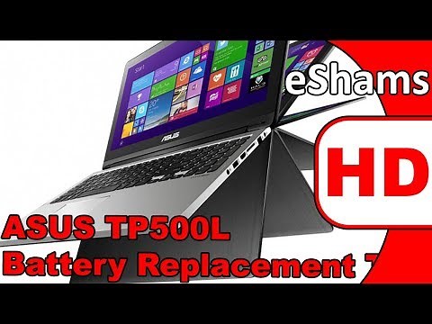 ASUS TP500L Battery Replacement Type B31N1345