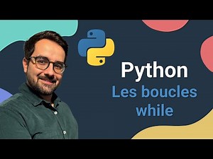 Python Débutant 2025 – les boucles while | On implémente le jeu du Juste Prix | ép. 5