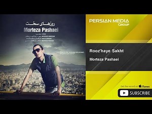Morteza Pashaei - Rooz'haye Sakht