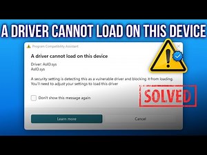 Fix 'A Driver Cannot Load on This Device' – ASL.sys (AslOsys) Error Solved!