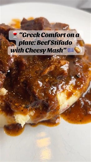 🍷 “Greek Comfort on a plate: Beef Stifado with Cheesy Mash” 🇬🇷🥔\n\nA heartwarming Greek classic —