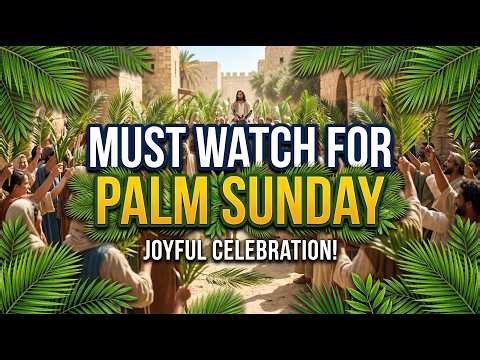 Palm Sunday Celebration