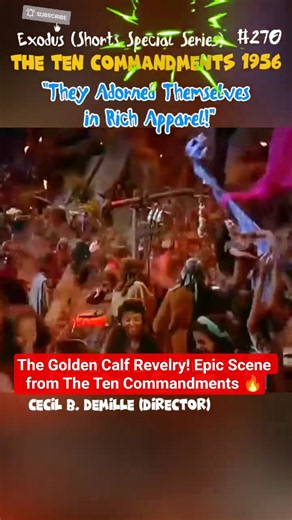 Exodus golden calf party! 🎉 #TheTenCommandments #GoldenCalf #Idolatry #ClassicMovies #CecilBDeMille