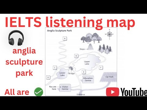 IELTS listening map Anglia sculpture park #britishcouncel #exam #ieltsvocabularyenglish #ieltsexam