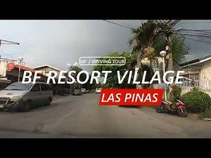 BF RESORT VILLAGE LAS PIÑAS PHILIPPINES | 4K | HDR | TOUR 2022