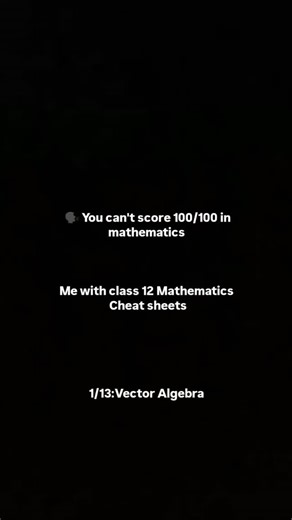 Studious Gurllll 💅🏻 on Instagram: "“Quiet grind today, loud results tomorrow.” ✨📚 I am focused. I am consistent. I am unstoppable. I score 100/100 in Class 12 Maths and 100 marks in every subject. Every formula sticks. Every concept clicks. Every paper feels easy. 💯🔥 This reel covers a Class 12 Maths Cheat Sheet – Vector Algebra • Key formulas • Short tricks • Exam-oriented revision • One-shot last minute saver Save it. Revise it. Win it. 🚀📈 #Class12Maths #VectorAlgebra #MathsCheatSheet #