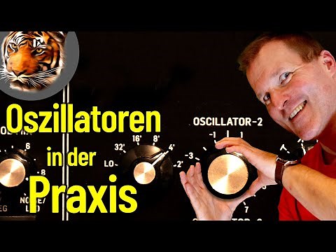 Synthesizer Grundlagen - Teil 3 - Oszillatoren in der Praxis