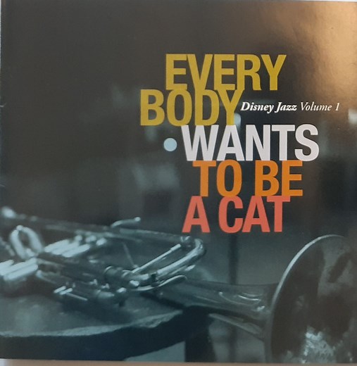 Various - Disney Jazz Volume 1 Everybody Wants To Be A Cat