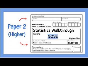 GCSE Statistics Specimen Paper 2 HIGHER Walkthrough