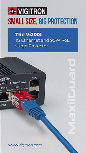 Small Size, Big Protection | Vi2001 1G Ethernet and 90W PoE Surge Protector