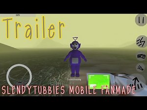 Slendytubbies Mobile Fanmade | Trailer