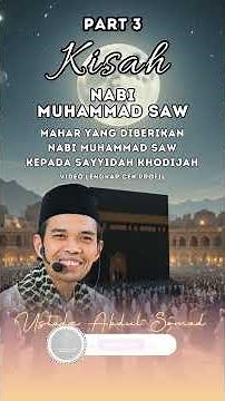Ustadz Abdul Somad KISAH NABI MUHAMMAD ﷺ / PART 3 #ustadzabdulsomad #ustadzadihidayat #ceramah #ilmu