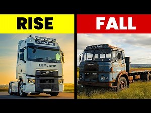 The Rise & Fall of the British Truck Maker Leyland!