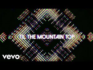 311 - Mountain Top (Lyric Video)
