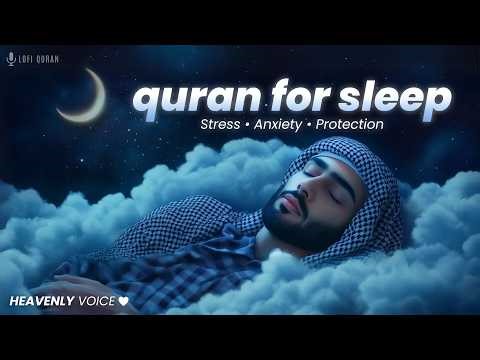 The Most Soothing Quran for Deep Sleep 🤍 | Fatiha, Rahman, Mulk, Yaseen | Lofi Quran