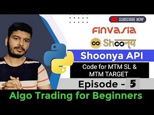 Shoonya API #PythonCode to Place #MTM SL and Target Episode - 5