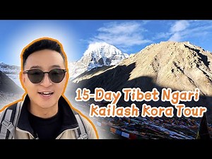 15 Days Exploring Secret Lakes and Mountains in Tibet!