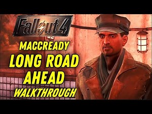 MacCready Companion Quest: Long Road Ahead (Walkthrough) | Fallout 4