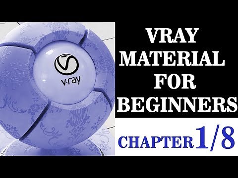 Vray Material for beginners Chapter 1 Understanding diffuse reflection and glossiness