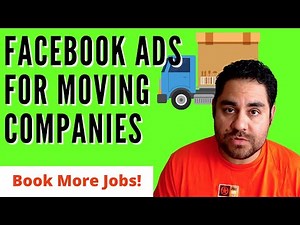 Facebook Ads For Moving Companies (Book More Jobs This Week!)
