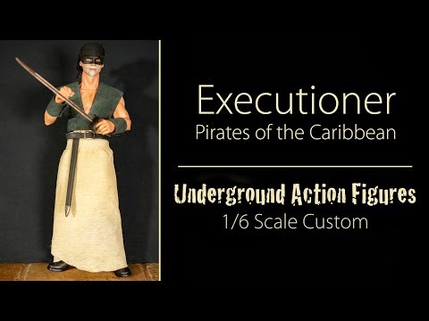 Executioner: A Bob Elmore "Pirates of the Caribbean" 1/6 custom figure and brief story!
