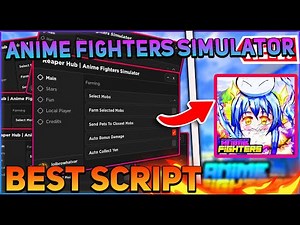 Anime Fighters Simulator Script GUI / Hack (Auto Farm, ReRoll, Auto Quest, And More) *PASTEBIN 2024*