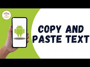 HOW TO COPY AND PASTE TEXT ON ANDROID
