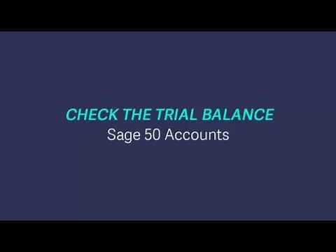 Sage 50 Accounts - Check the trial balance