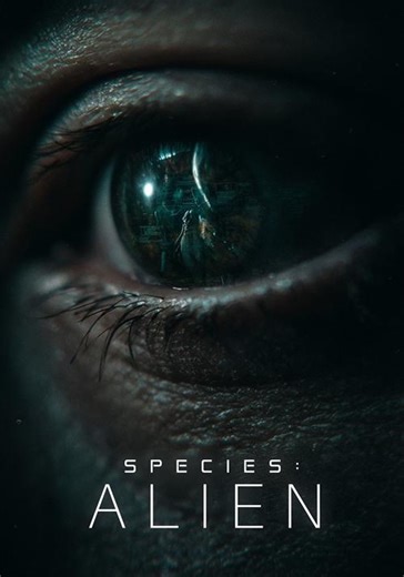 Species: Alien - movie: watch streaming online