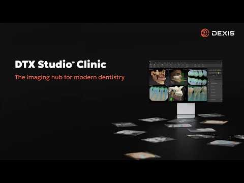 DTX Studio™ Clinic: Streamlined Clinical Workflow